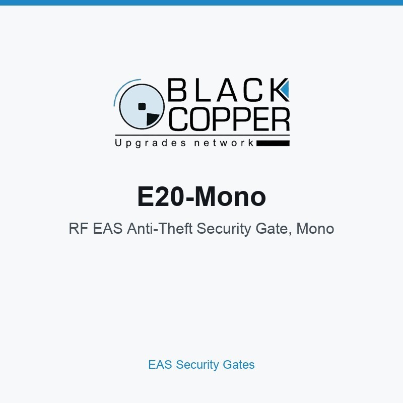 BlackCopper E20-Mono RF EAS Anti-Theft Security Gate, Mono