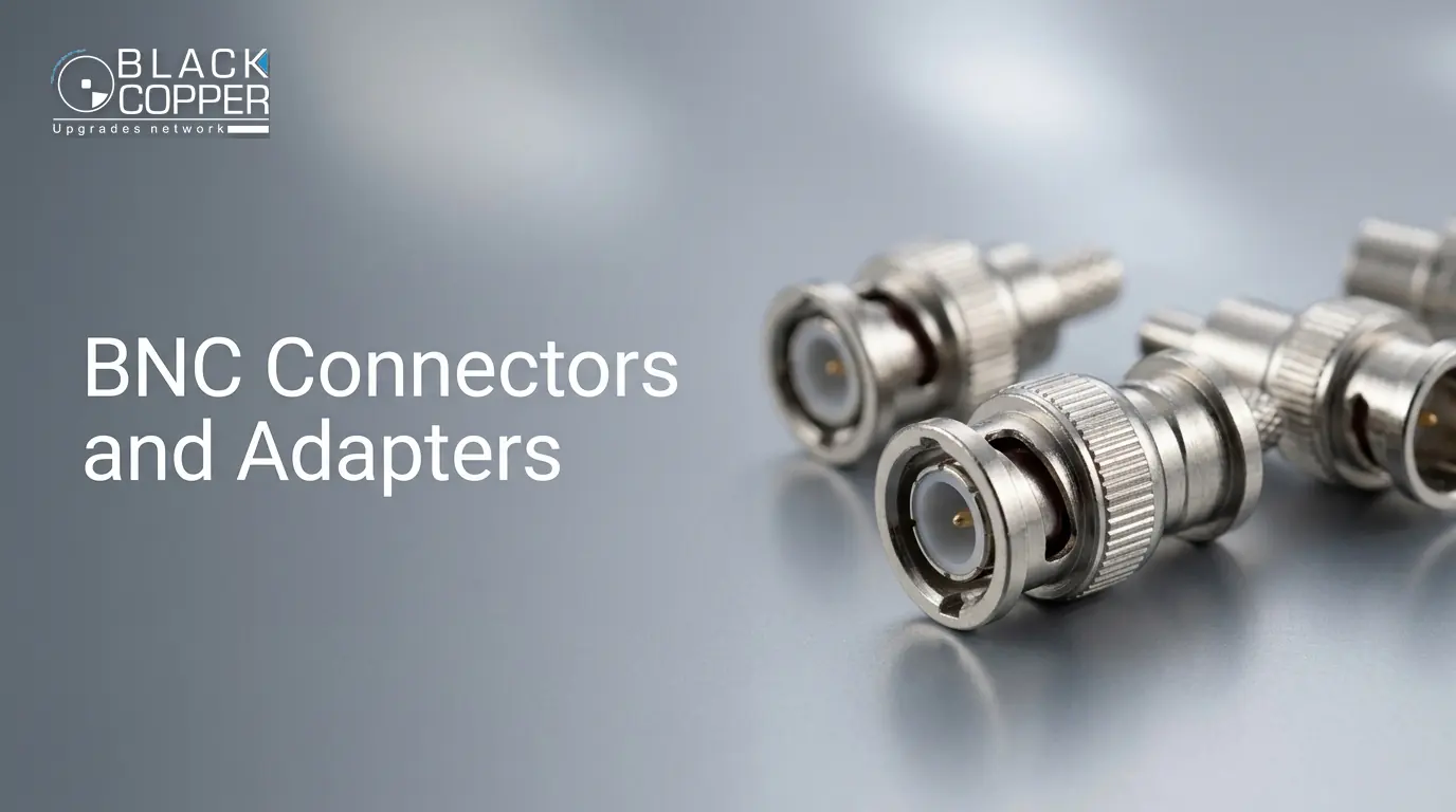 BlackCopper BNC Connectors and Adapters